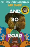 And So I Roar By:Dare, Abi Eur:12,99 Ден2:1199