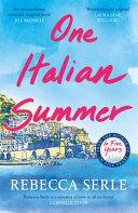 One Italian Summer By:Serle, Rebecca Eur:12,99 Ден2:799