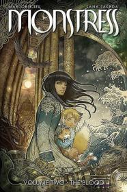 Monstress, Volume 2: The Blood By:Liu, Marjorie M. Eur:19,50 Ден2:999