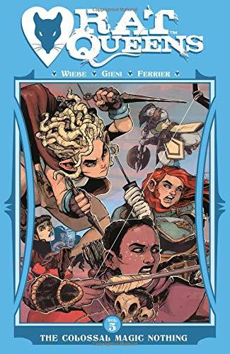 Rat Queens Volume 5: The Colossal Magic Nothing By:Wiebe, Kurtis J. Eur:19,50 Ден2:1099