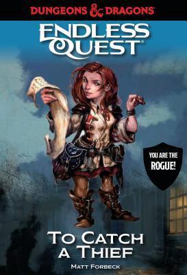 Dungeons & Dragons: To Catch a Thief : An Endless Quest Book By:Forbeck, Matt Eur:308,93 Ден2:999