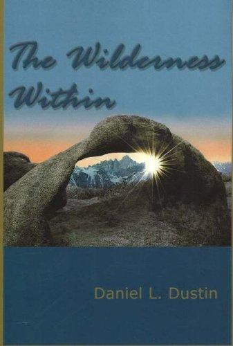 Wilderness Within : Reflections on Leisure & Life By:Dustin, Daniel L. Eur:48,76 Ден1:1699