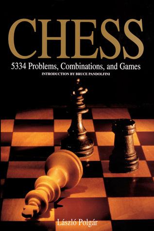 Chess: 5334 Problems, Combinations and Games By:Polgar, Laszlo Eur:16,24 Ден2:1999