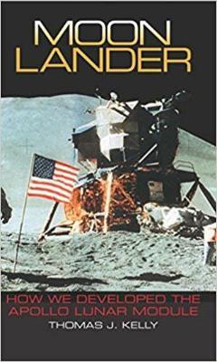 Moon Lander : How We Developed the Apollo Lunar Module By:Kelly, Thomas J. Eur:11,37 Ден2:1399