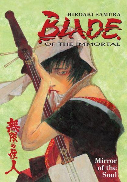 Blade of the Immortal: Mirror of the Soul v. 13 By:Samura, Hiroaki Eur:19,50 Ден2:999