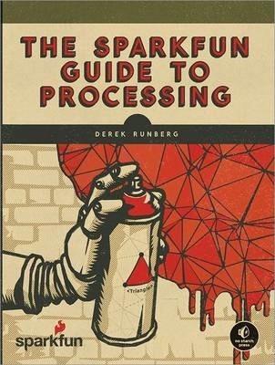 The Sparkfun Guide To Processing By:Runberg, Derek Eur:73,15 Ден2:1699