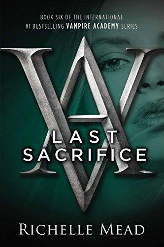 Last Sacrifice By:Mead, Richelle Eur:8,11 Ден2:899