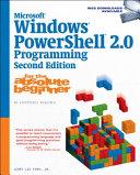 Microsoft Windows Powershell 2.0 Programming for the Absolute Beginner By:Ford, Jerry Lee Eur:43,89 Ден2:2999
