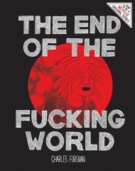 The End of the Fucking World By:Forsman, Charles Eur:120,31 Ден2:1099
