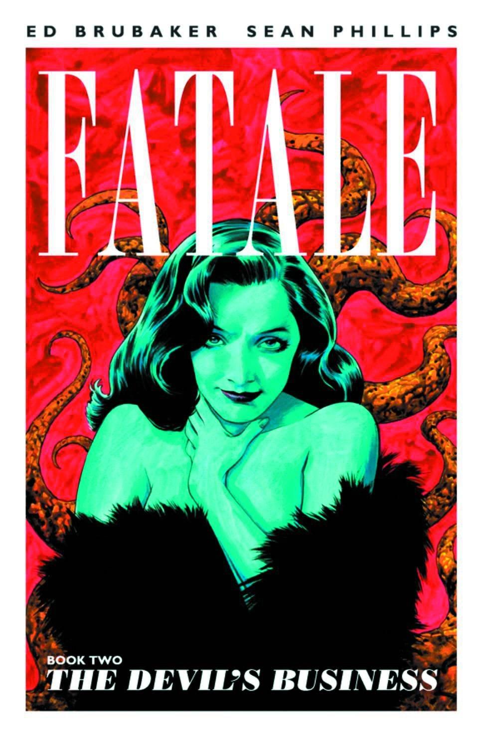 Fatale Volume 2: The Devil's Business By:Brubaker, Ed Eur:117,06 Ден2:899