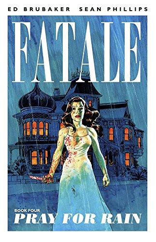 Fatale Volume 4: Pray For Rain By:Brubaker, Ed Eur:9,74 Ден2:999
