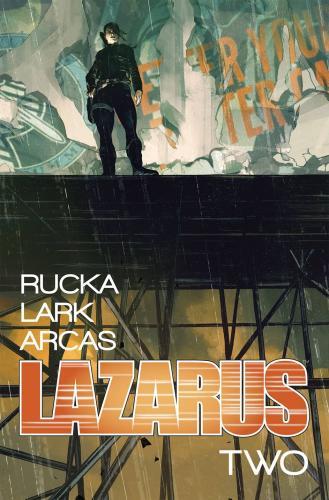 Lazarus Volume 2: Lift By:Rucka, Greg Eur:27,63 Ден2:999