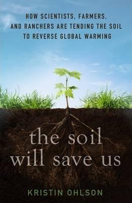 The Soil Will Save Us By:Ohlson, Kristin Eur:17,87 Ден2:1399