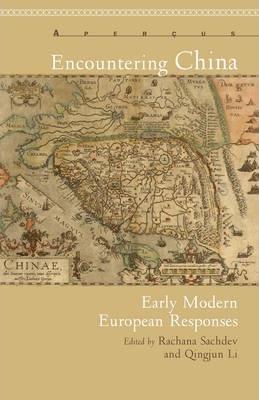 Encountering China : Early Modern European Responses By:Sachdev, Rachana Eur:16,24 Ден2:2399