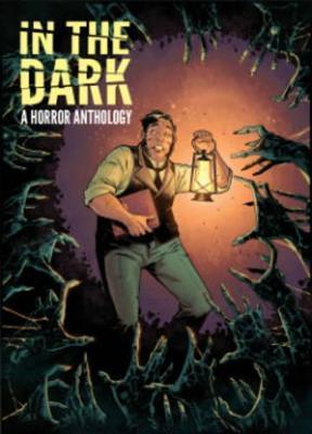 In The Dark: A Horror Anthology By:Deering, Rachel Eur:30,88 Ден2:2999