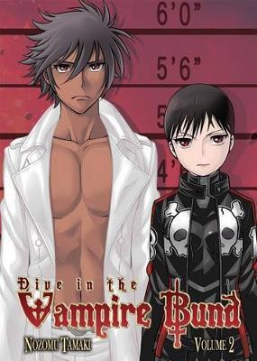 Dive in the Vampire Bund Vol. 2 By:Tamaki, Nozomu Eur:14,62 Ден2:799