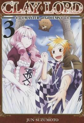 Clay Lord: Master of Golems Vol. 3 By:Suzumoto, Jun Eur:9,74 Ден2:699