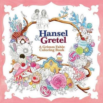 Hansel & Gretel: A Grimm Fable Coloring Book By:Rosa Eur:6,49 Ден2:799