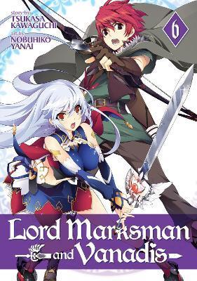 Lord Marksman and Vanadis Vol. 6 By:Kawaguchi, Tsukasa Eur:12,99 Ден2:699