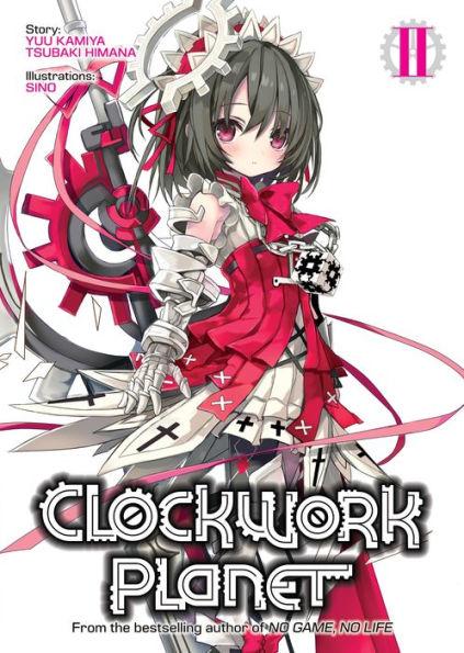 Clockwork Planet (Light Novel) Vol. 2 - Clockwork Planet (Light Novel) 2 (Paperback) By:Kamiya, Yuu Eur:12,99 Ден2:799