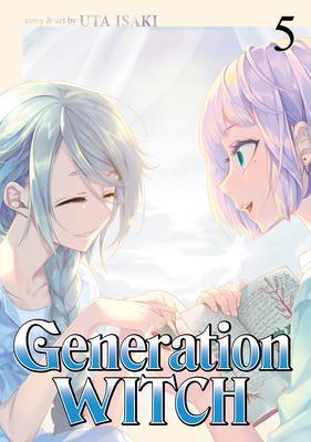 Generation Witch Vol. 5 By:Uta, Isaki Eur:12,99 Ден2:699