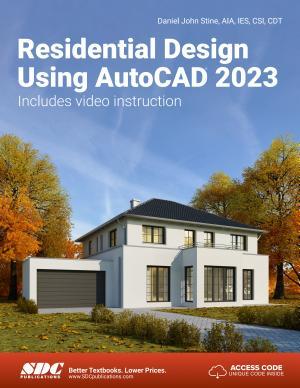 Residential Design Using AutoCAD 2023 By:Stine, Daniel John Eur:39,01 Ден1:4799