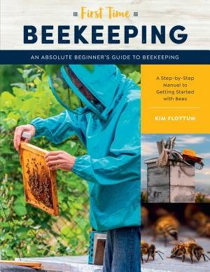 First Time Beekeeping By:Flottum, Kim Eur:325,19 Ден1:1099