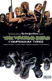 The Walking Dead: Compendium Three By:Kirkman, Robert Eur:19,50 Ден2:3399
