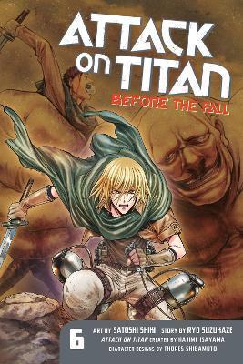 Attack On Titan: Before The Fall 6 By:Isayama, Hajime Eur:11,37 Ден2:799
