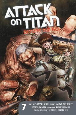 Attack On Titan: Before The Fall 7 By:Isayama, Hajime Eur:11,37 Ден2:799