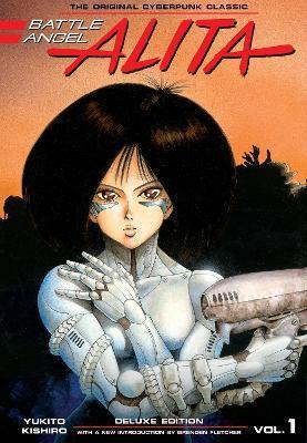 Battle Angel Alita Deluxe Edition 1 By:Kishiro, Yukito Eur:11,37 Ден2:1699