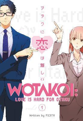 Wotakoi: Love Is Hard For Otaku 1 By:Fujita Eur:14,62 Ден2:1299