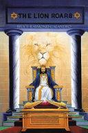 The Lion Roars By:Calandro, Bruce Raymond Eur:4,88 Ден2:1799