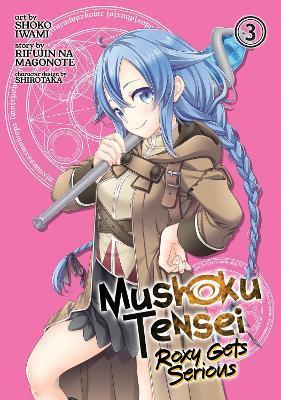 Mushoku Tensei: Roxy Gets Serious Vol. 3 By:Magonote, Rifujin Na Eur:11,37 Ден2:699