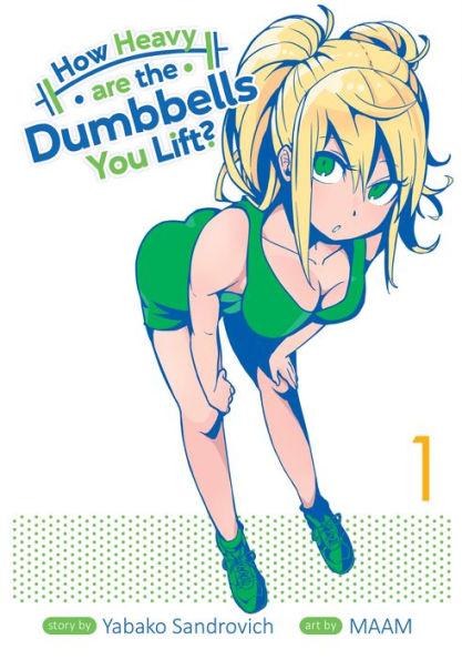 How Heavy Are the Dumbbells You Lift? Vol. 1 - How Heavy Are the Dumbbells You Lift? 1 (Paperback) By:Sandrovich, Yabako Eur:22,75 Ден2:699