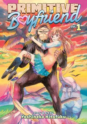 Primitive Boyfriend Vol. 1 By:Kitafuku, Yoshineko Eur:22,75 Ден2:699