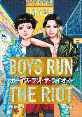 Boys Run the Riot 2 By:Gaku, Keito Eur:12,99 Ден2:899