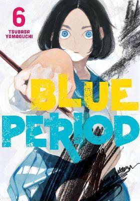 Blue Period 6 By:Yamaguchi, Tsubasa Eur:19,50 Ден2:899