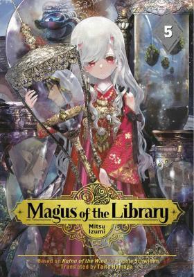 Magus of the Library 5 By:Izumi, Mitsu Eur:9,74 Ден2:899