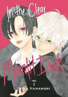 In the Clear Moonlit Dusk 1 By:Yamamori, Mika Eur:9,74 Ден2:799