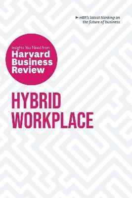 Hybrid Workplace: The Insights You Need from Harvard Business Review By:Review, Harvard Business Eur:24.37 Ден1:1099