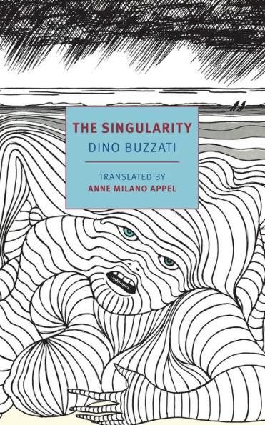 The Singularity By:Buzzati, Dino Eur:12,99 Ден2:999