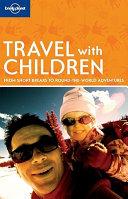 Travel with Children By:Planet, Lonely Eur:8,11 Ден2:300