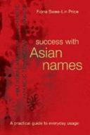 Success with Asian Names By:Price, Fiona Swee-Lin Eur:19,50 Ден2:300