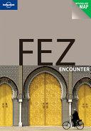 Lonely Planet Fez Encounter 1st Edition By:Maxwell, Virginia Eur:17,87 Ден2:300