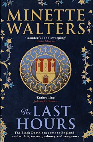 The Last Hours : A deadly plague is spreading across the land... By:Walters, Minette Eur:14,62 Ден2:699