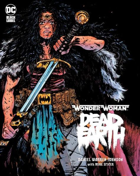 Wonder Woman: Dead Earth By:Johnson, Daniel Warren Eur:53,64 Ден2:1799