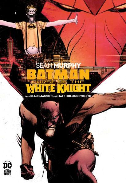 Batman: Curse of the White Knight By:Murphy, Sean Eur:22,75 Ден2:1799