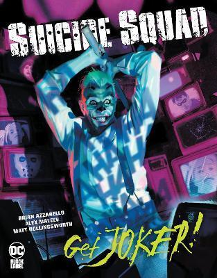 Suicide Squad: Get Joker! By:Azzarello, Brian Eur:35,76 Ден2:1699