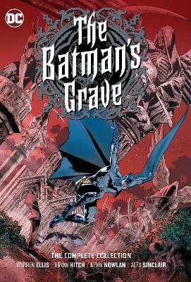 The Batman's Grave: The Complete Collection By:Ellis, Warren Eur:143,07 Ден2:1799